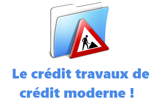 credit travaux credit moderne